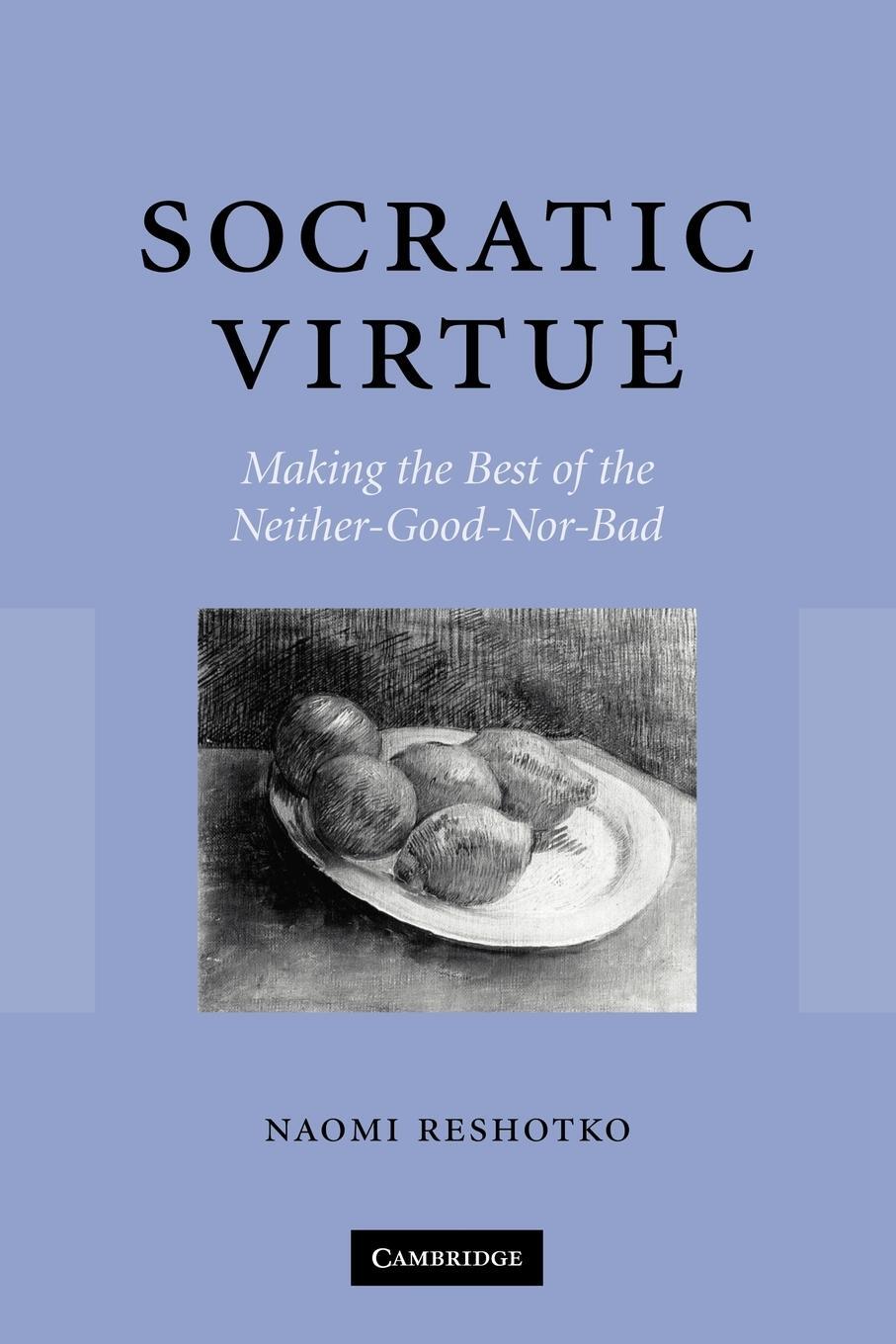 Cover: 9780521124263 | Socratic Virtue | Making the Best of the Neither-Good-Nor-Bad | Buch