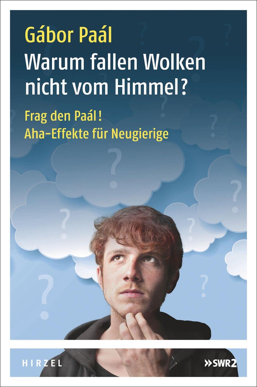 Cover: 9783777627588 | Warum fallen Wolken nicht vom Himmel? | Gábor Paál | Taschenbuch