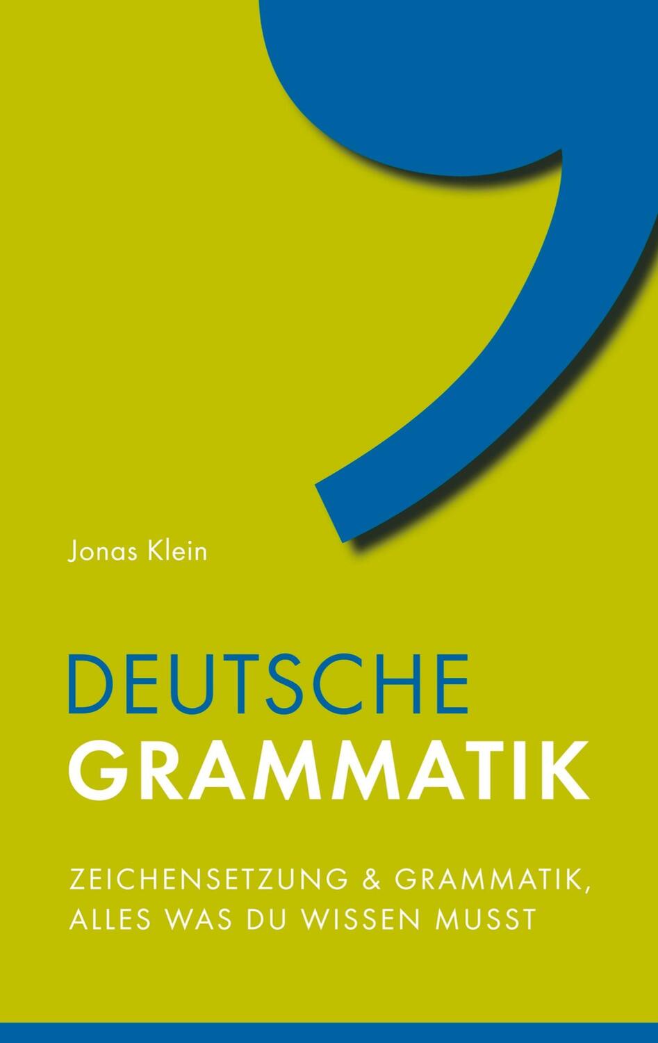 Cover: 9789403628219 | Deutsche Grammatik | Jonas Klein | Taschenbuch | Bookmundo Direct
