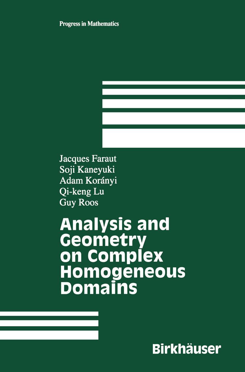 Cover: 9780817641382 | Analysis and Geometry on Complex Homogeneous Domains | Faraut (u. a.)