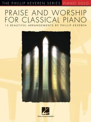 Cover: 9781705155578 | Praise &amp; Worship for Classical Piano: 15 Beautiful Arrangements by...