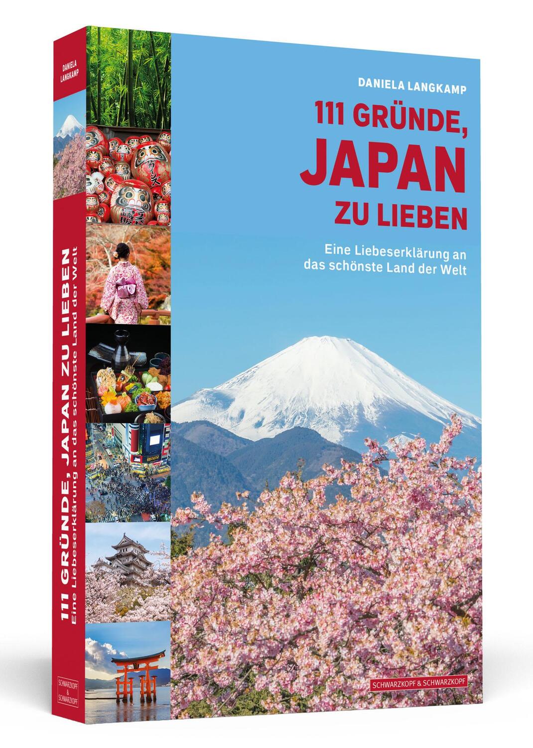 Cover: 9783862657162 | 111 Gründe, Japan zu lieben | Daniela Langkamp | Taschenbuch | 272 S.
