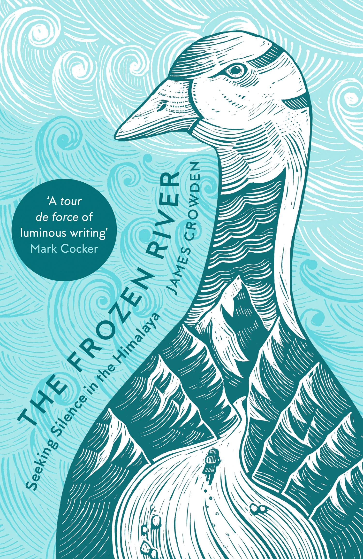 Cover: 9780008353216 | The Frozen River | Seeking Silence in the Himalaya | James Crowden