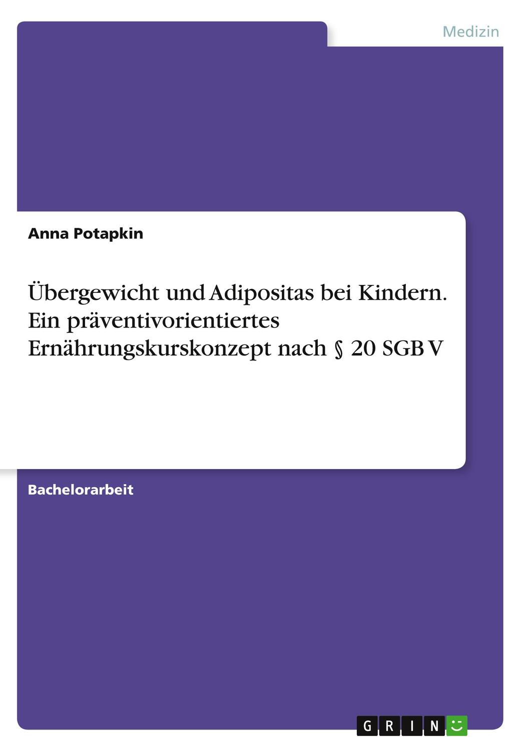 Cover: 9783346314901 | Übergewicht und Adipositas bei Kindern. Ein präventivorientiertes...