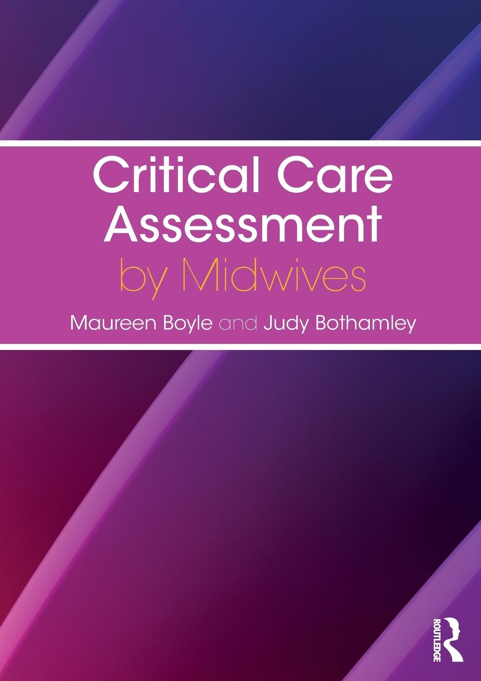 Cover: 9781138740259 | Critical Care Assessment by Midwives | Maureen Boyle (u. a.) | Buch