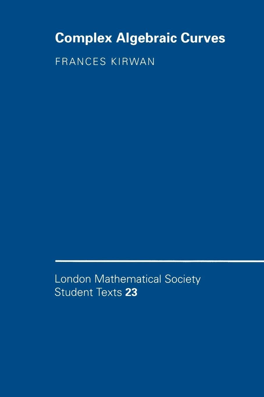 Cover: 9780521423533 | Complex Algebraic Curves | Frances Kirwan | Taschenbuch | Paperback
