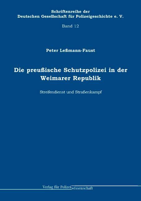 Cover: 9783866761964 | Die preußische Schutzpolizei in der Weimarer Republik -...