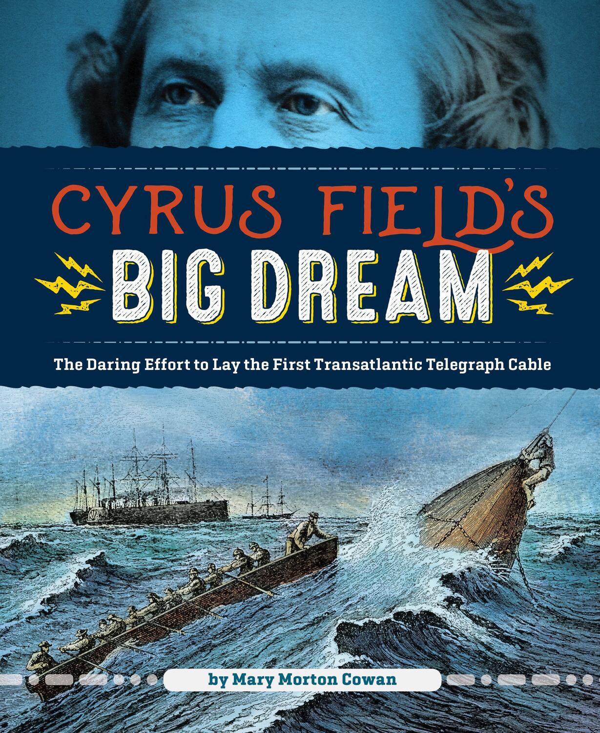 Cover: 9781629795560 | Cyrus Field's Big Dream | Mary Morton Cowen | Buch | Englisch | 2018