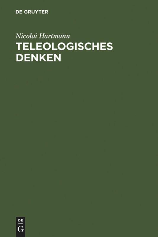 Cover: 9783110001457 | Teleologisches Denken | Nicolai Hartmann | Buch | Deutsch | De Gruyter