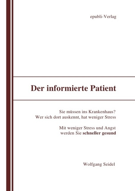 Cover: 9783844232592 | Der informierte Patient im Krankenhaus | Wolfgang Seidel | Taschenbuch