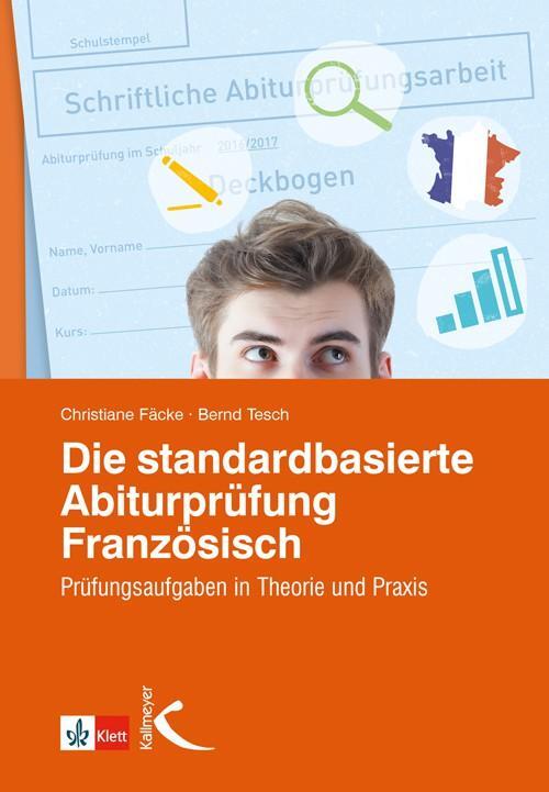 Cover: 9783772711848 | Die standardbasierte Abiturprüfung Französisch | Fäcke (u. a.) | Buch
