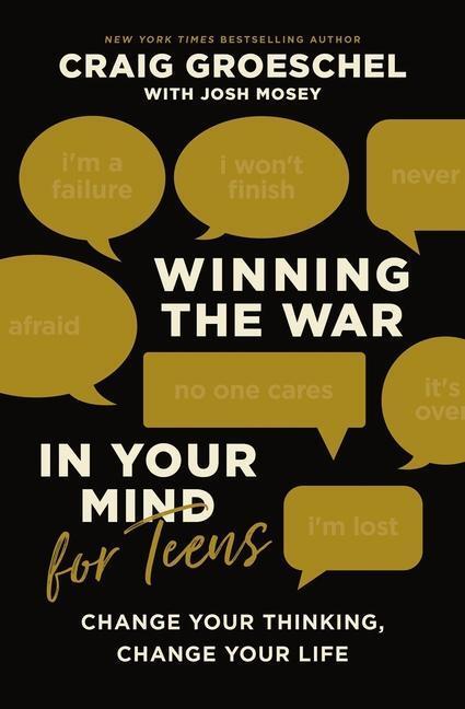 Cover: 9780310145448 | Winning the War in Your Mind for Teens | Craig Groeschel | Buch | 2023