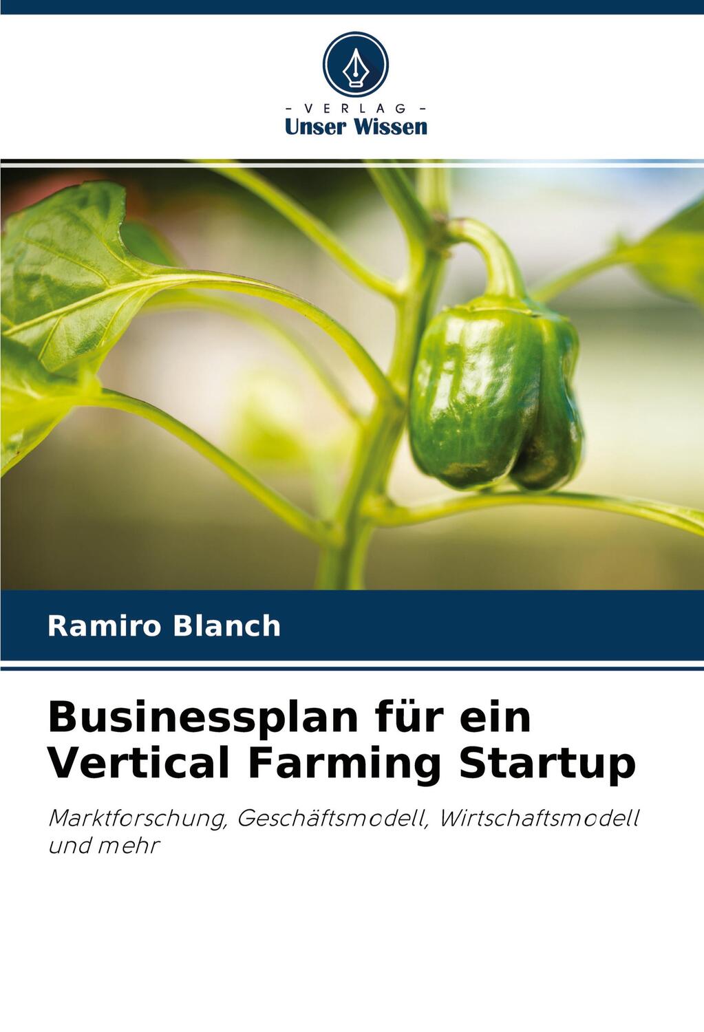 Cover: 9786204388069 | Businessplan für ein Vertical Farming Startup | Ramiro Blanch | Buch