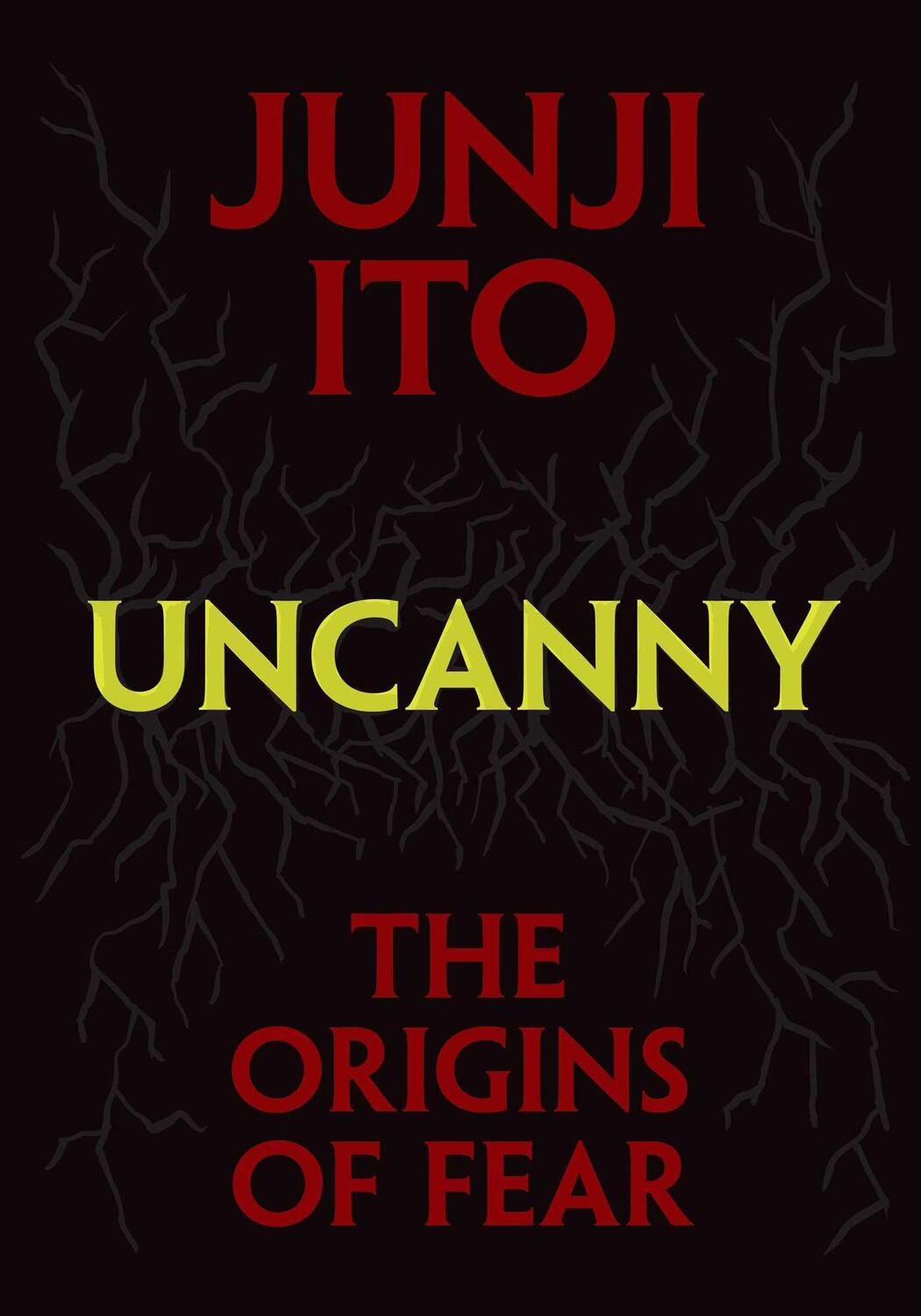 Cover: 9781974747306 | Uncanny: The Origins of Fear | Junji Ito | Buch | Junji Ito | Englisch