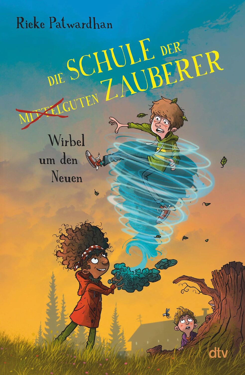 Cover: 9783423764445 | Die Schule der mittelguten Zauberer - Wirbel um den Neuen | Patwardhan