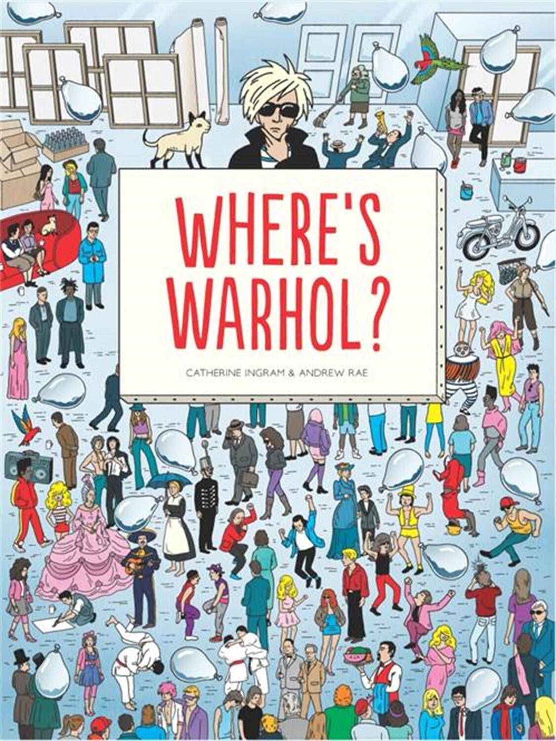 Cover: 9781780677446 | Where's Warhol? | Catherine Ingram | Buch | Gebunden | Englisch | 2016