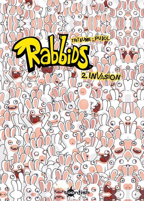 Cover: 9783868699241 | Raving Rabbids 02. Invasion | Band 2. Invasion | Tithaume (u. a.)