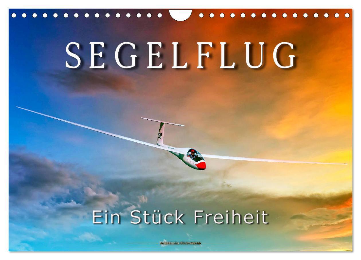 Cover: 9783675446090 | Segelflug, ein Stück Freiheit (Wandkalender 2024 DIN A4 quer),...