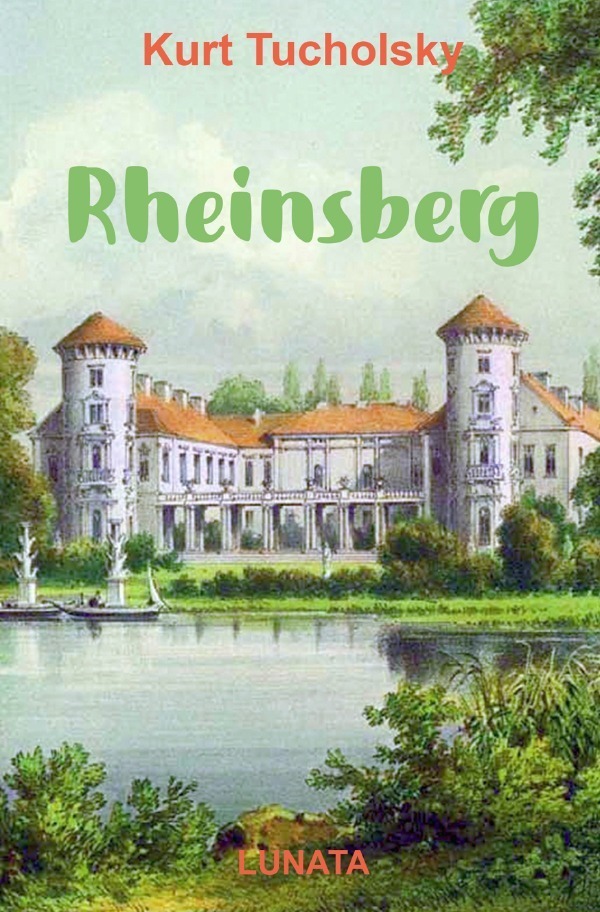 Cover: 9783750291911 | Rheinsberg | Kurt Tucholsky | Taschenbuch | Deutsch | 2020 | epubli