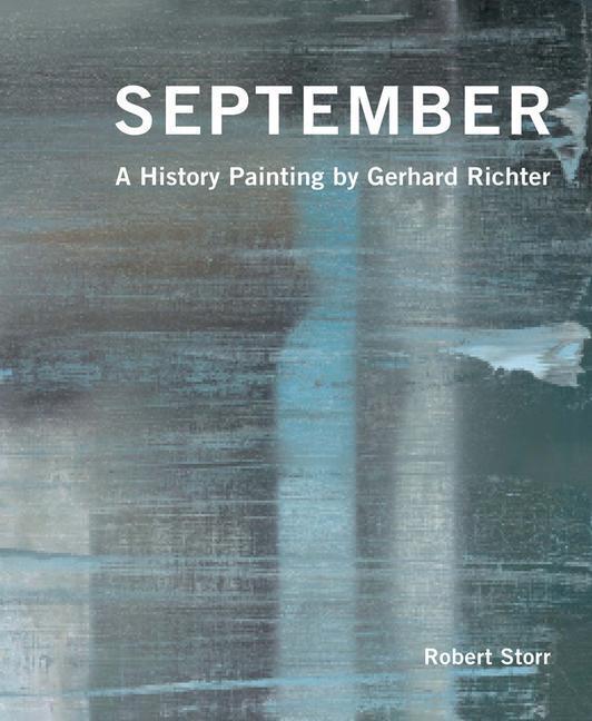Cover: 9781854379641 | September: A History Painting by Gerhard Richter | Robert Storr | Buch