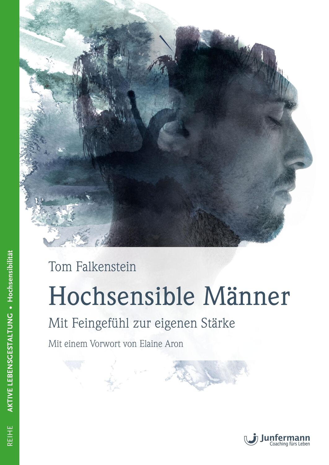 Cover: 9783955714932 | Hochsensible Männer | Mit Feingefühl zur eigenen Stärke | Falkenstein