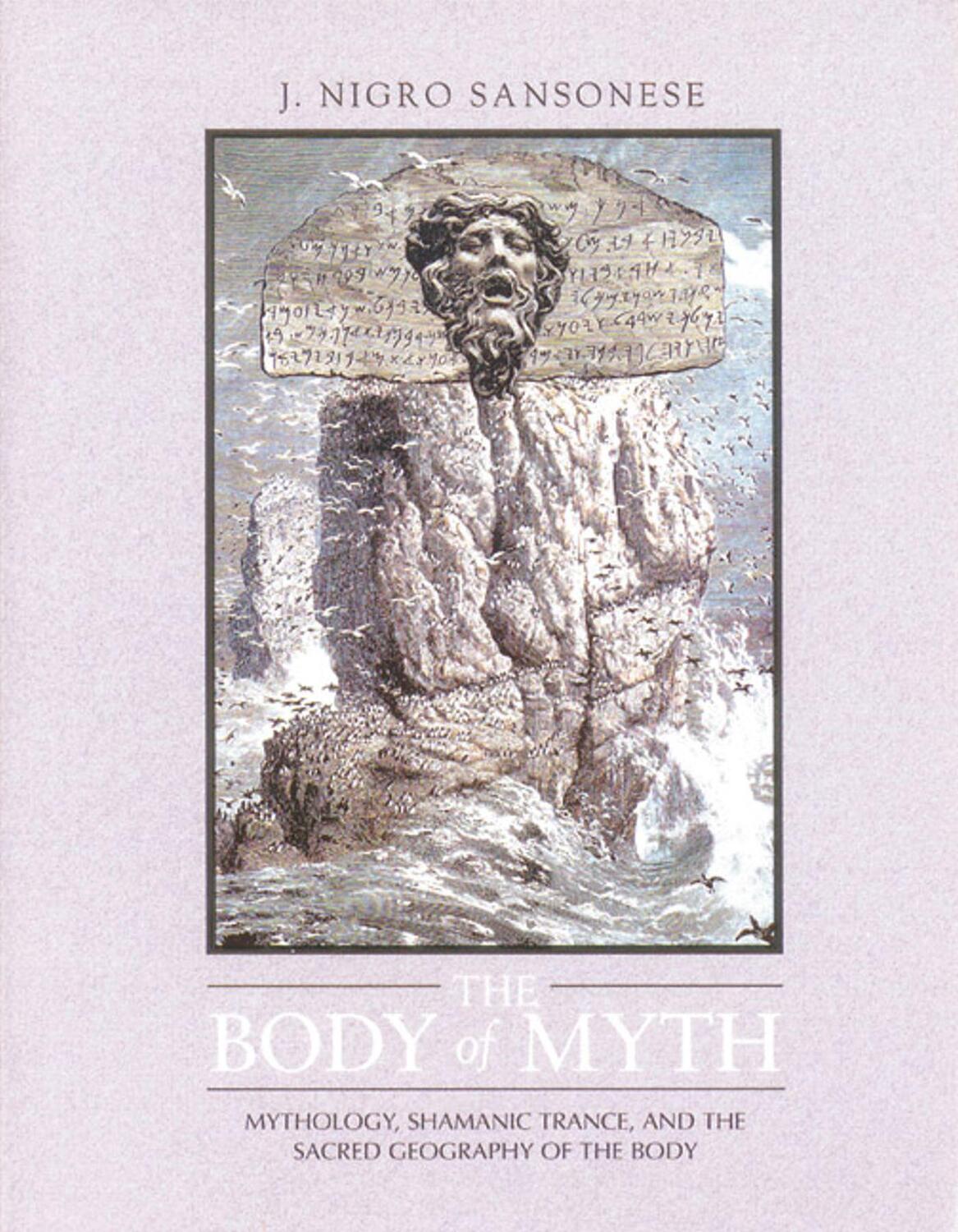 Cover: 9780892814091 | The Body of Myth: Mythology, Shamanic Trance, and the Sacred...