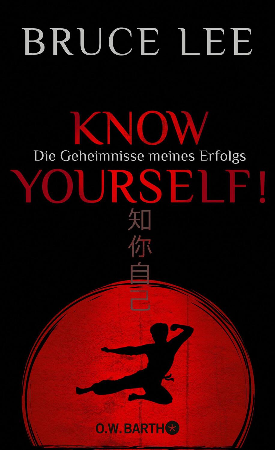 Cover: 9783426293027 | Know yourself! | Bruce Lee | Buch | 272 S. | Deutsch | 2020
