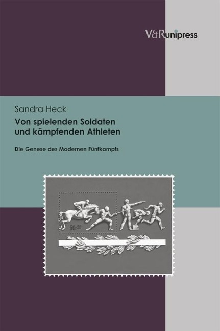 Cover: 9783847102014 | Von spielenden Soldaten und kämpfenden Athleten | Sandra Heck | Buch