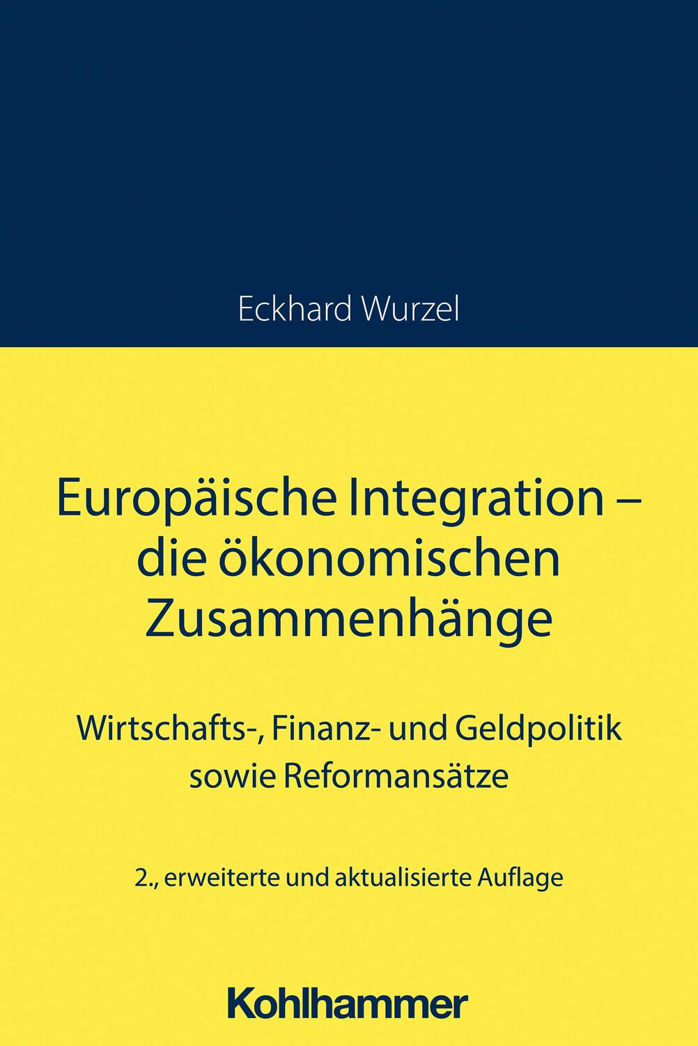 Cover: 9783170423145 | Europäische Integration - die ökonomischen Zusammenhänge | Wurzel
