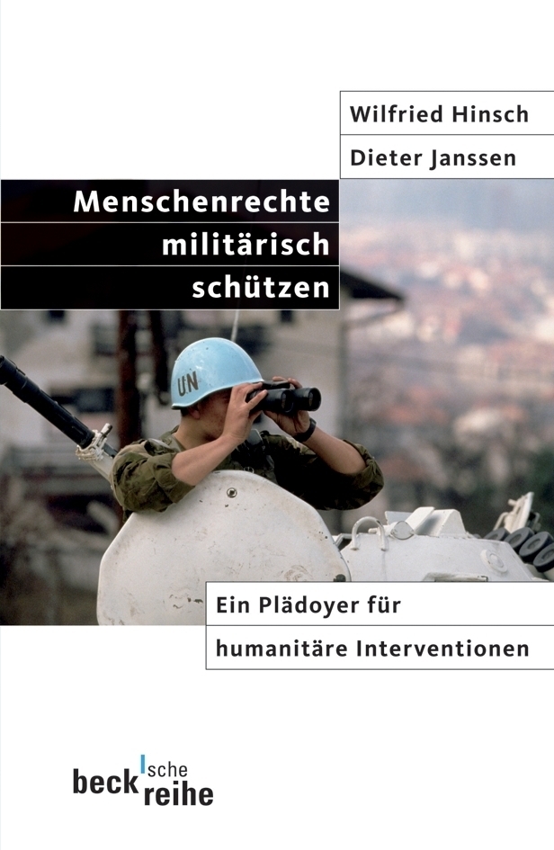 Cover: 9783406540998 | Menschenrechte militärisch schützen | Wilfried Hinsch (u. a.) | Buch