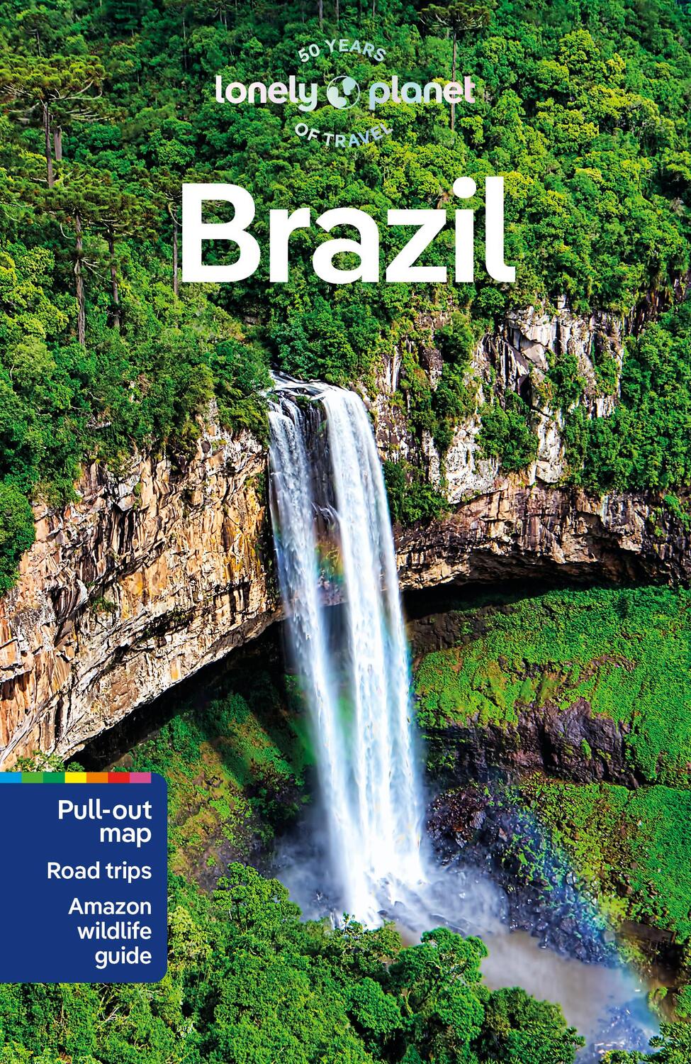 Cover: 9781838696993 | Lonely Planet Brazil | Anaza | Taschenbuch | 592 S. | Englisch | 2023