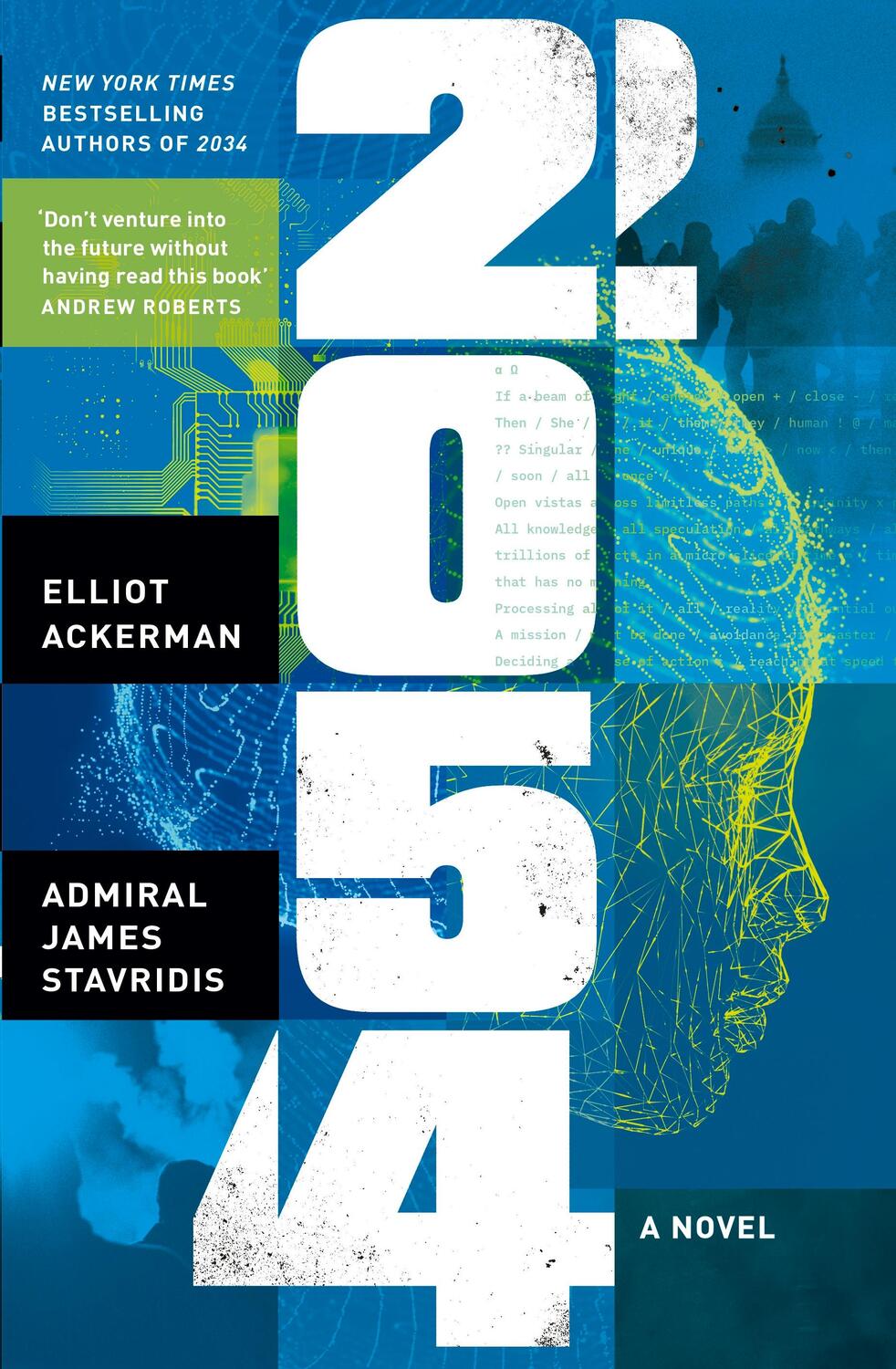 Cover: 9780241694961 | 2054 | A Novel | Elliot Ackerman (u. a.) | Taschenbuch | 304 S. | 2024
