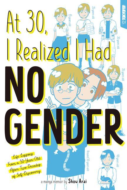 Cover: 9781427873453 | At 30, I Realized I Had No Gender | Shou Arai | Taschenbuch | Englisch