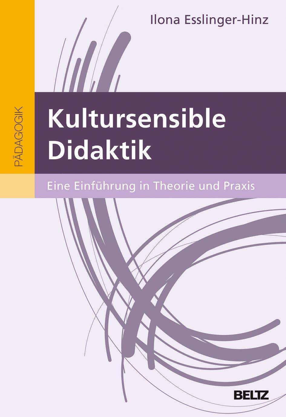 Cover: 9783407258243 | Kultursensible Didaktik | Ilona Esslinger-Hinz | Taschenbuch | Deutsch