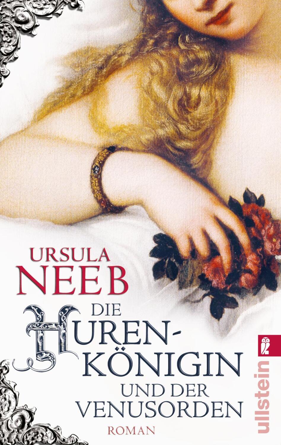 Cover: 9783548285221 | Die Hurenkönigin und der Venusorden | Ursula Neeb | Taschenbuch | 2013