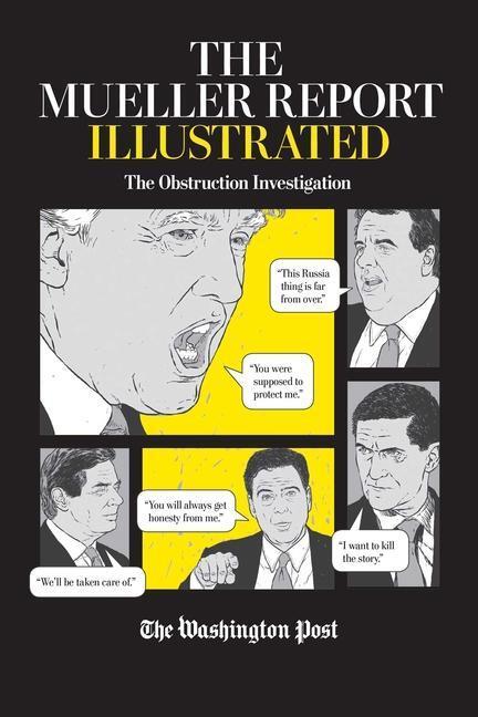 Cover: 9781982149277 | The Mueller Report Illustrated: The Obstruction Investigation | Post