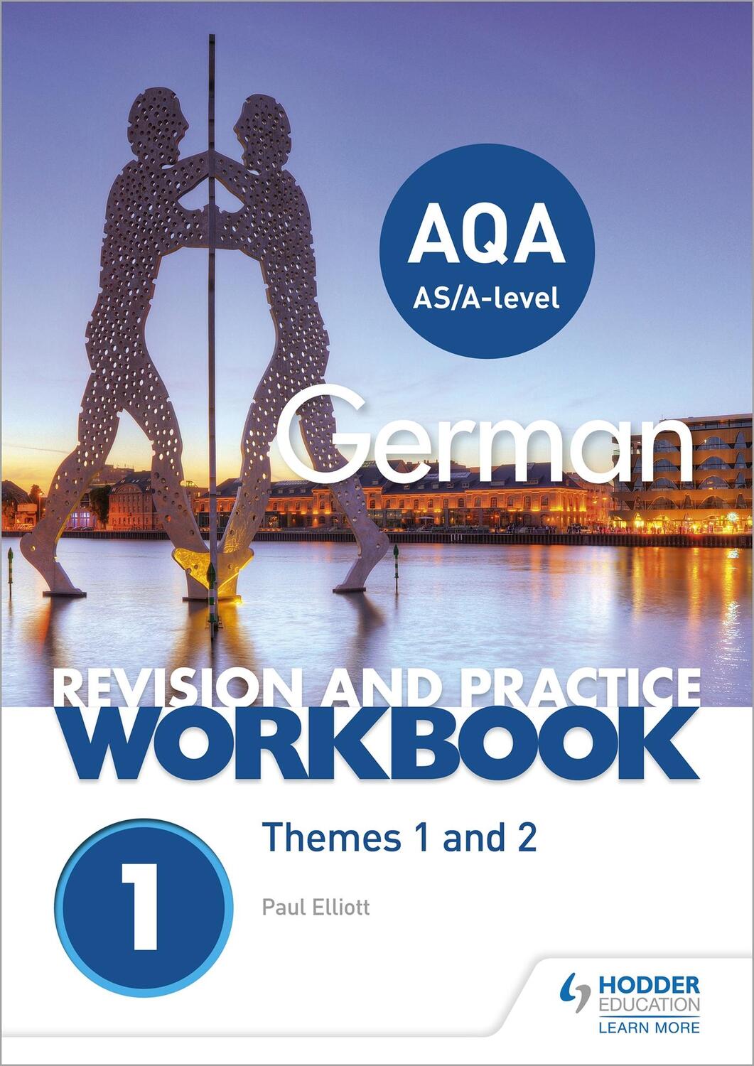 Cover: 9781510416765 | AQA A-level German Revision and Practice Workbook: Themes 1 and 2