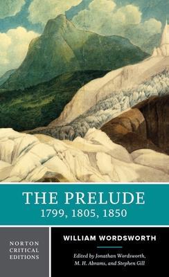 Cover: 9780393090710 | The Prelude: 1799, 1805, 1850: A Norton Critical Edition | Wordsworth