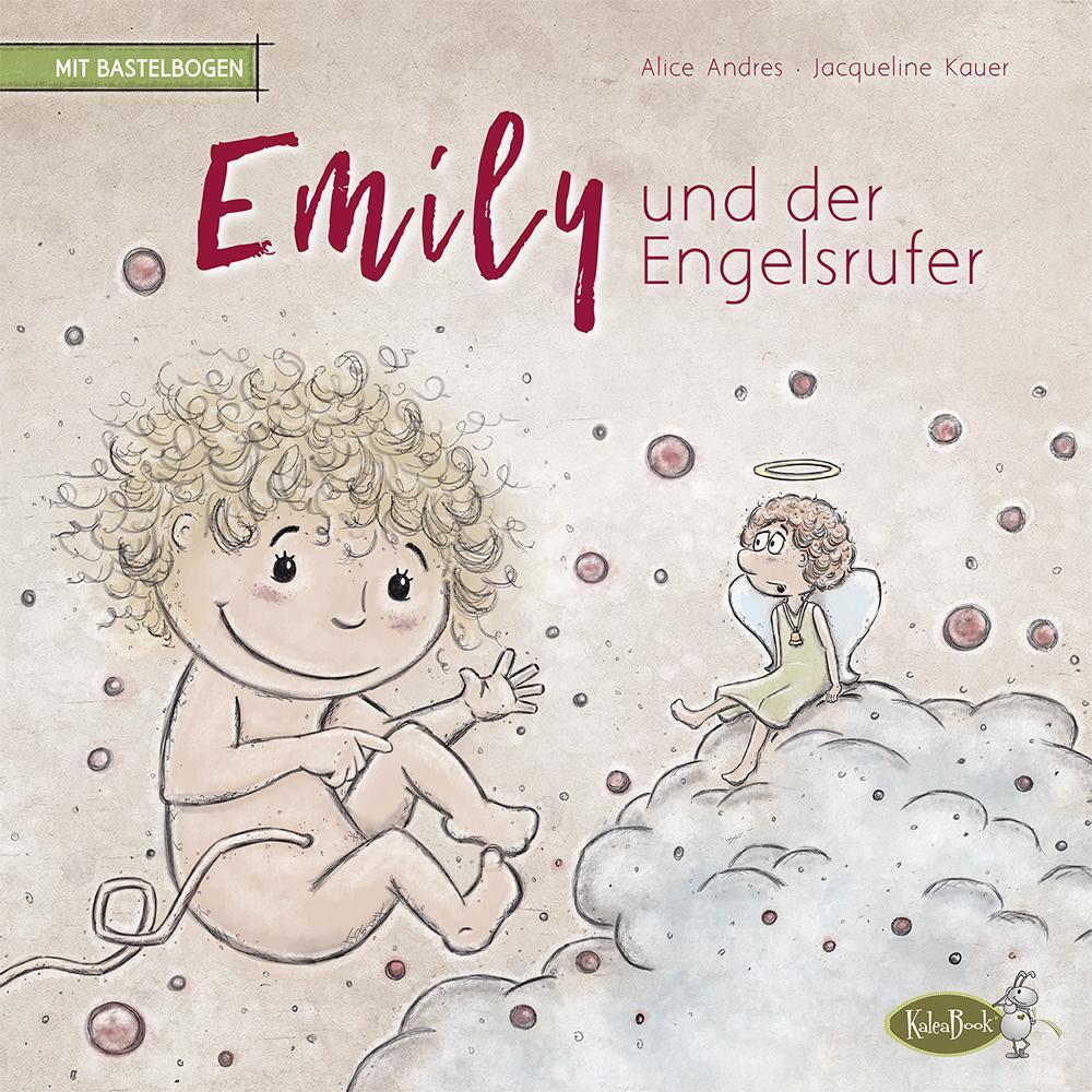 Cover: 9783906234106 | Emily und der Engelsrufer | für Familien mit Sternenkindern | Andres