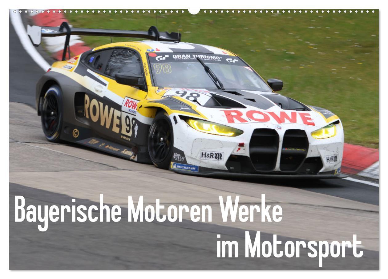 Cover: 9783435839186 | Bayerische Motoren Werke im Motorsport (Wandkalender 2025 DIN A2...