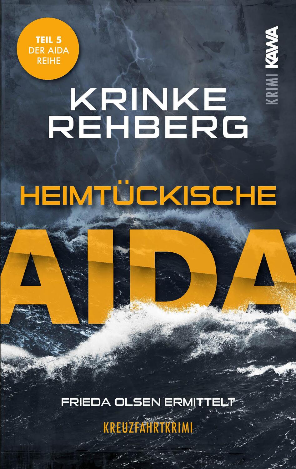 Cover: 9783986601102 | Heimtückische AIDA | Kreuzfahrtkrimi | Krinke Rehberg | Taschenbuch