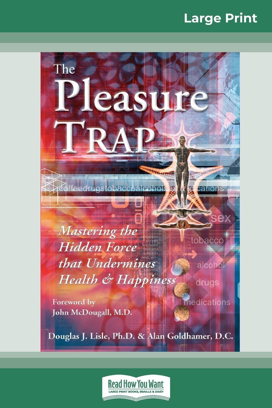 Cover: 9780369308351 | The Pleasure Trap (16pt Large Print Edition) | Goldhamer | Taschenbuch