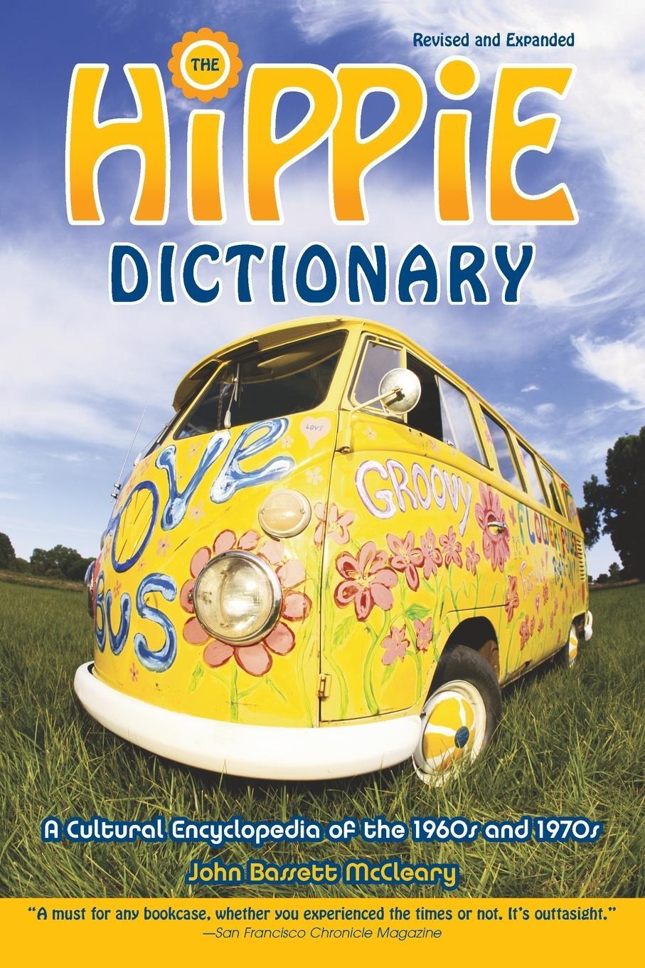Cover: 9781580085472 | Hippie Dictionary | A Cultural Encyclopedia of the 1960s and 1970s