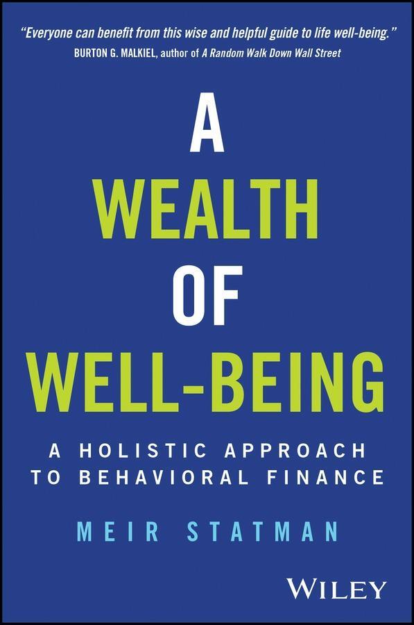 Cover: 9781394249671 | A Wealth of Well-Being | A Holistic Approach to Behavioral Finance