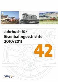 Cover: 9783937189543 | Jahrbuch für Eisenbahngeschichte 42 | 2010-2011 | Buch | 100 S. | 2010