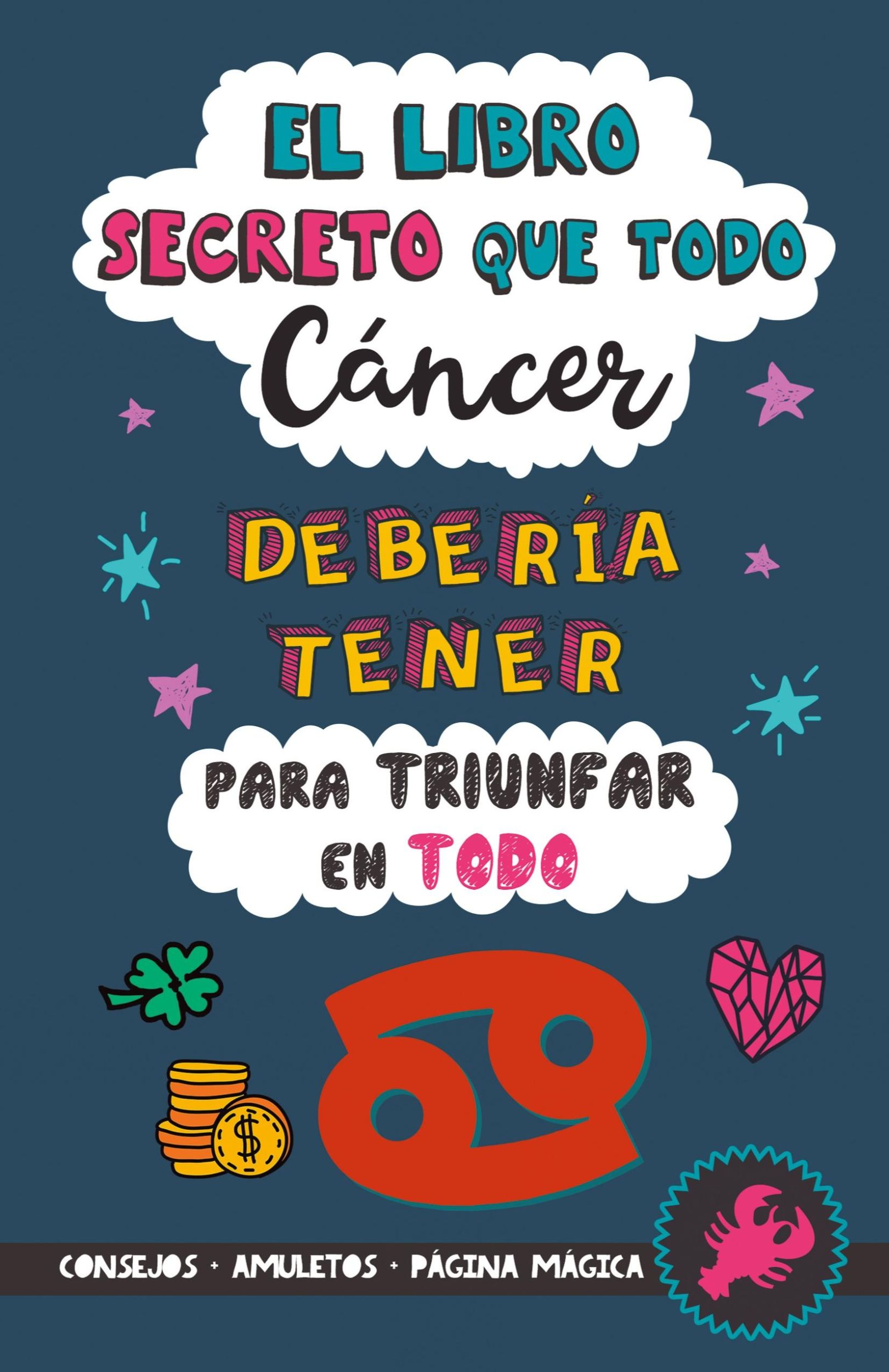 Cover: 9789189848313 | El libro secreto que todo Cáncer debería tener para triunfar en todo