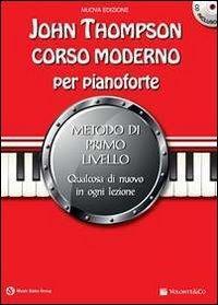 Cover: 9788863883091 | John Thompson's Corso Moderno Per Pianoforte 1 | John Thompson | 2013