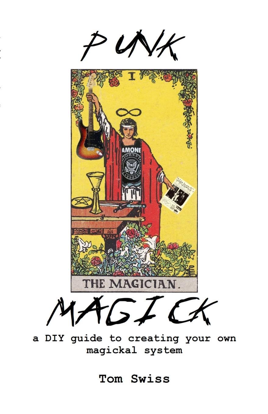 Cover: 9781794878730 | Punk Magick | a DIY guide to creating your own magickal system | Swiss