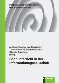 Cover: 9783781524965 | Sachunterricht in der Informationsgesellschaft | Andrea Becher (u. a.)