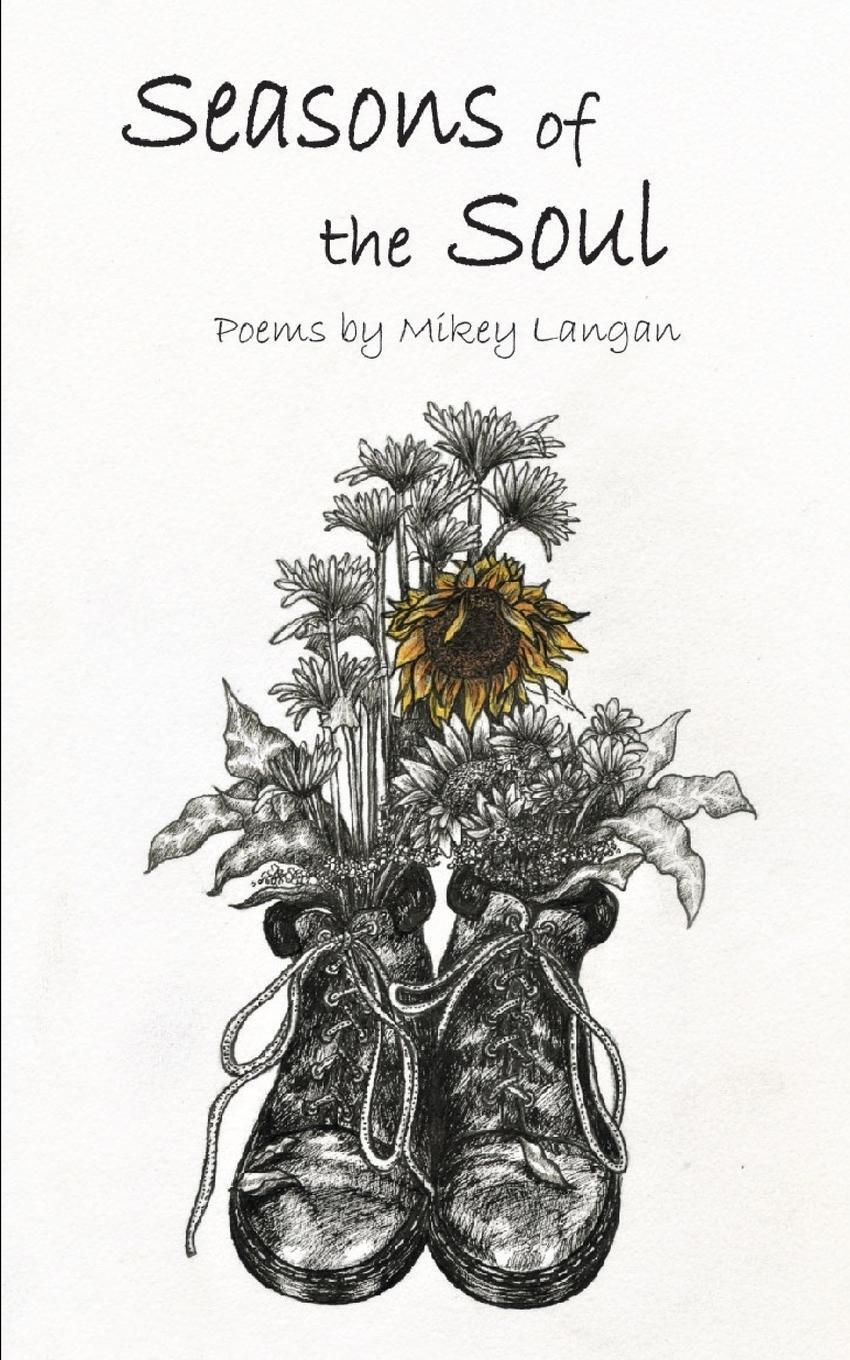 Cover: 9798210048271 | Seasons of the Soul | A Poetry Collection | Mikey Langan | Taschenbuch